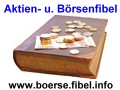 Aktien- und Brsenfibel | www.boerse.fibel.info